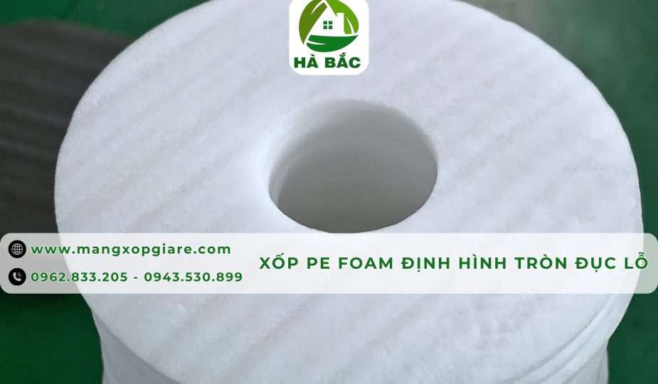 xop-pe-foam-dinh-hinh-tron-khoet-lo