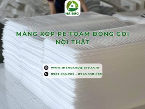mang-xop-pe-foam-dong-goi-noi-that-xuat-khau