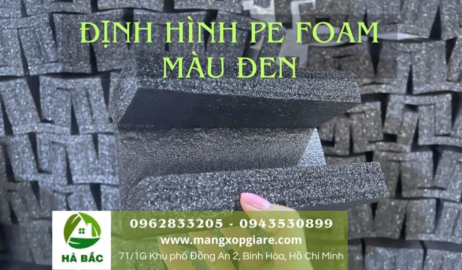 xốp pe foam định hình màu đen