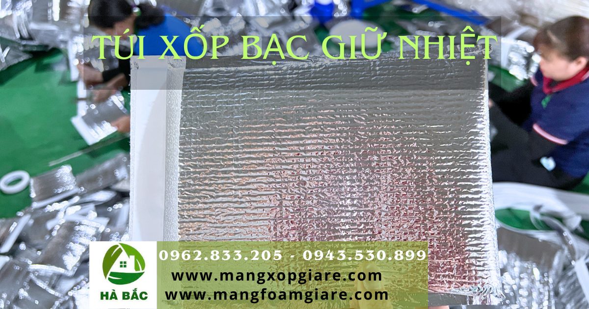 Túi xốp bạc giữ nhiệt