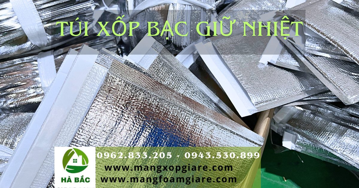 Túi xốp bạc giữ nhiệt