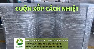 Cuộn xốp cách nhiệt chống nóng