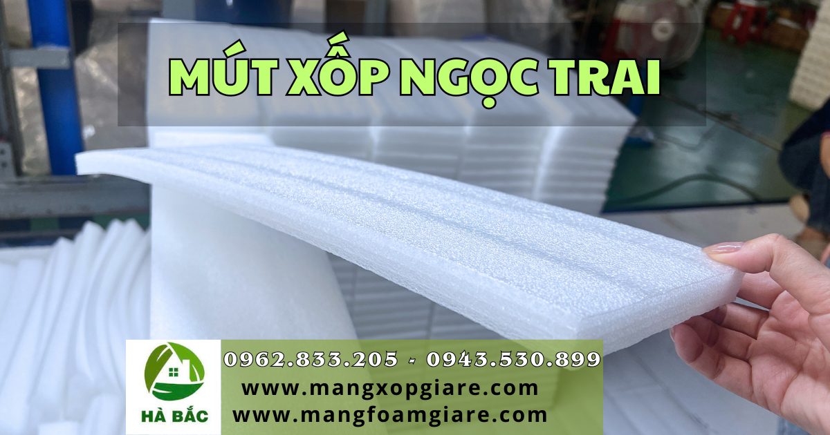 mút xốp ngọc trai