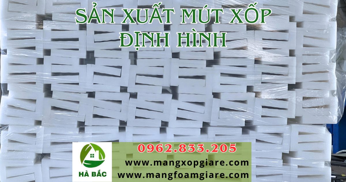 Sản xuất mút xốp định hình Sản xuất mút xốp định hình