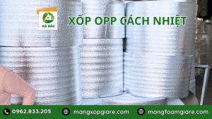 Cuộn xốp OPP cách nhiệt 3mm