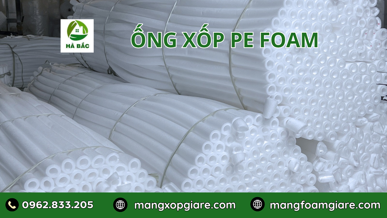 Ống Xốp PE Foam