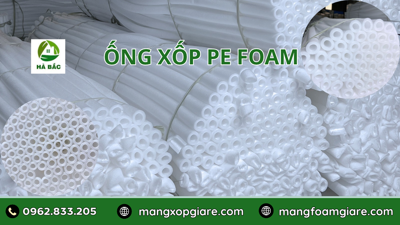 Ống Xốp PE Foam