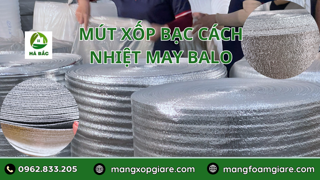 Mút Xốp Bạc Cách Nhiệt May Balo