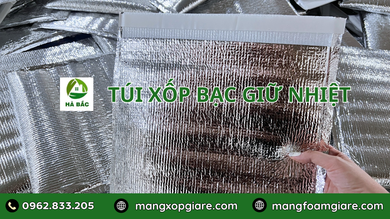 Túi Xốp Bạc Giữ Nhiệt