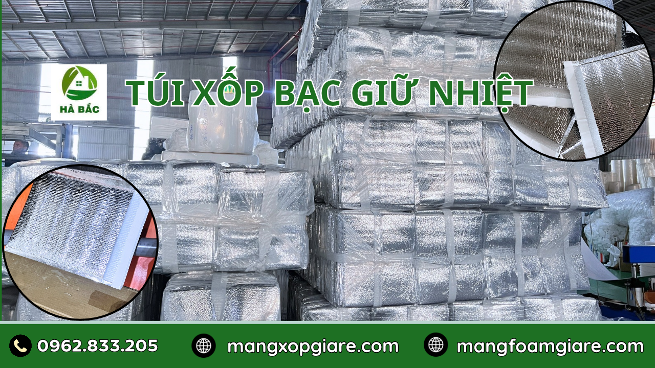Túi Xốp Bạc Giữ Nhiệt
